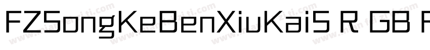 FZSongKeBenXiuKaiS R GB Regular110字体转换